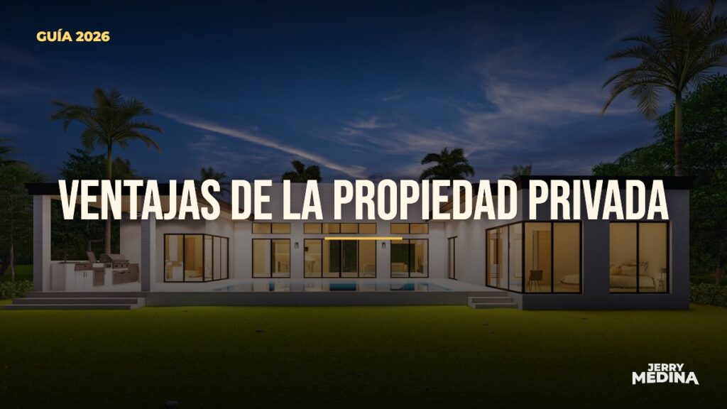 VENTAJAS DE LA PROPIEDAD PRIVADA — Jerry Medina